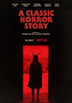 Klasik Bir Korku Hikâyesi A Classic Horror Story izle