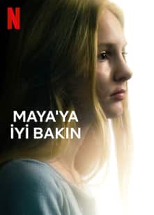 Maya’ya İyi Bakın izle