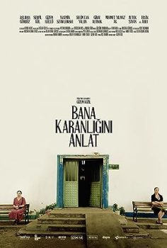 Bana Karanlığını Anlat izle